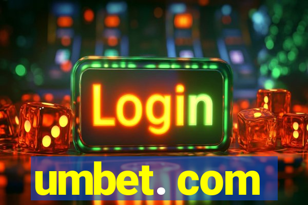 umbet. com